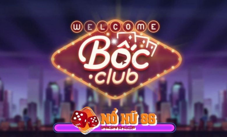 Hình ảnh cổng game bài đổi thưởng Bốc Club
