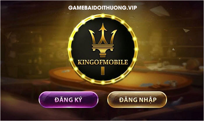 Tải King of Mobile Android IOS APK – Update phiên bản mới nhất 2021