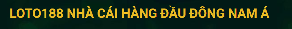 Giới thiệu chung về cổng game LOTO188 