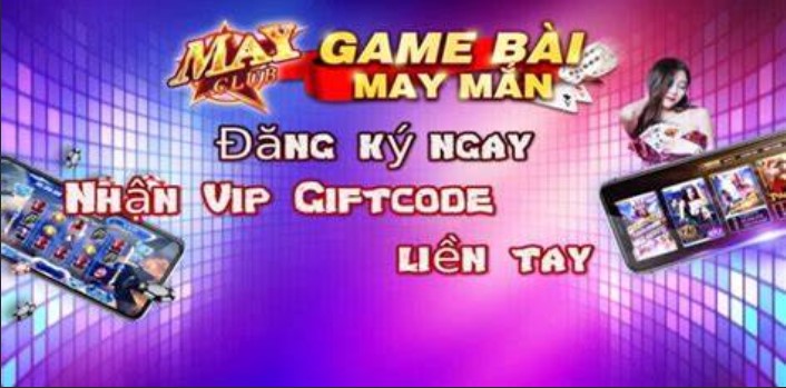 May Club Giftcode - Săn thưởng thả ga, không lo về giới hạn